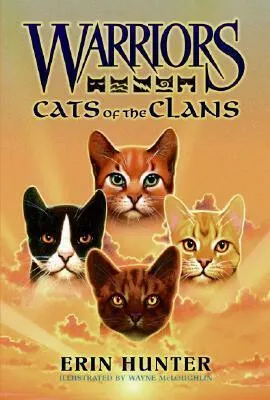 Warriors: Cats of the Clans - Erin Hunterová
