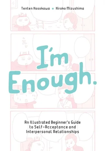 I'm Enough - Hiroko Mizushima, Tenten Hosokawa