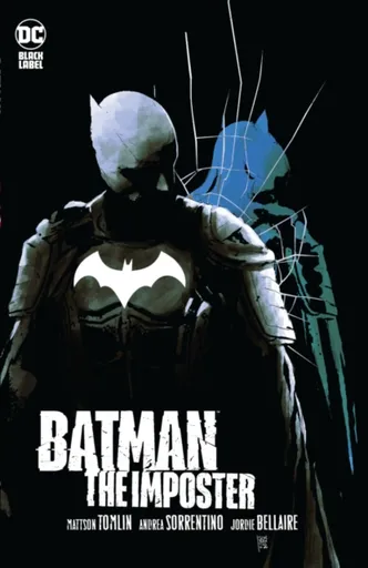 Batman: The Imposter - Mattson Tomlin, Andrea Sorrentino