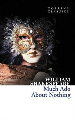 Much Ado About Nothing (Collins Classics) - William Shakespeare