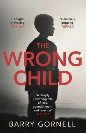 The Wrong Child - Barry Gornell