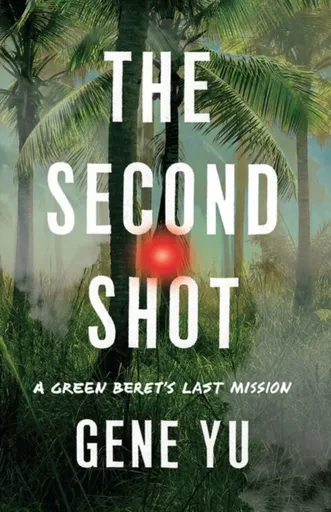 The Second Shot - Gene Yu