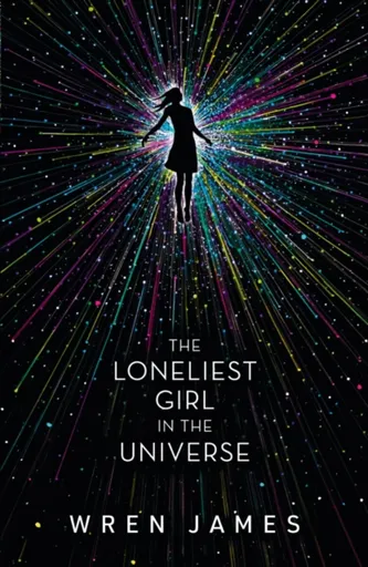 The Loneliest Girl in the Universe - Wren James