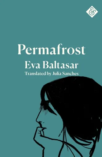 Permafrost - Eva Baltasar