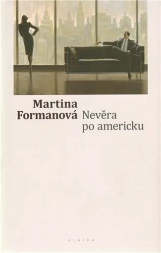 Nevěra po americku - Martina Formanová