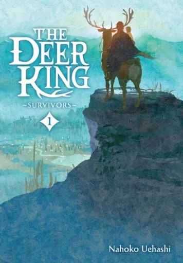 The Deer King, Vol. 1 (novel) - Nahoko Uehashi, Cathy Hirano, Masaaki Yamamoto