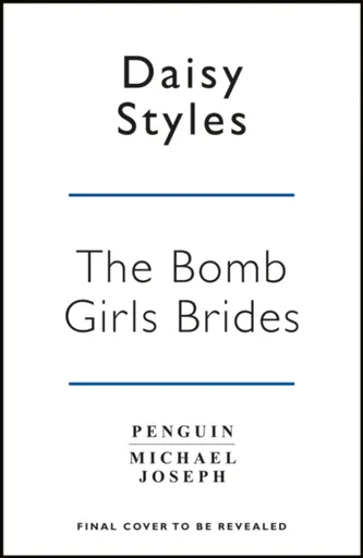 The Bomb Girl Brides - Daisy Styles
