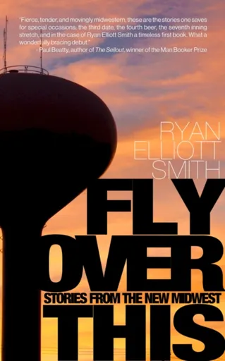Fly Over This - Ryan Elliott Smith