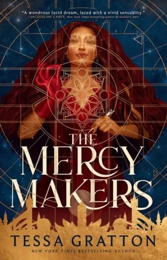 The Mercy Makers - Tessa Gratton