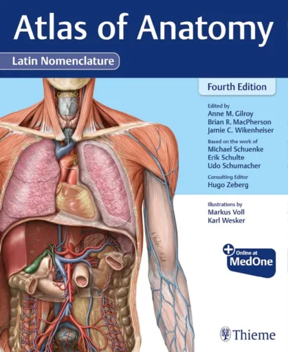Atlas of Anatomy, Latin Nomenclature - Erik Schulte, Udo Schumacher, Michael Schuenke, Anne M Gilroy, Jamie Wikenheiser, Brian R MacPherson