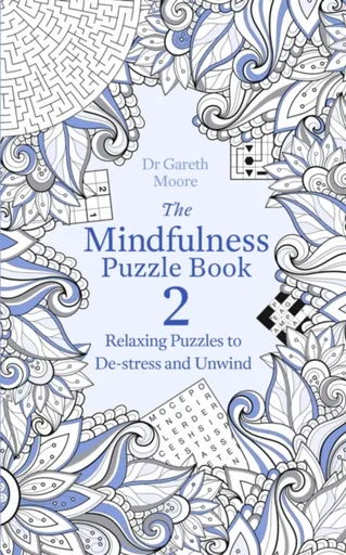 The Mindfulness Puzzle Book 2 - Dr Gareth Moore