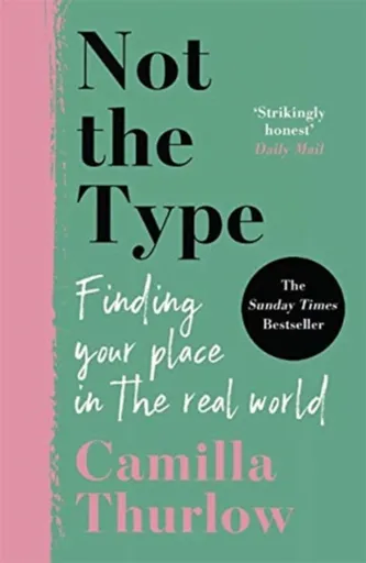 Not the Type - Camilla Thurlow