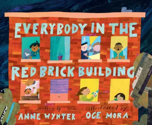 Everybody in the Red Brick Building - Anne Wynter
