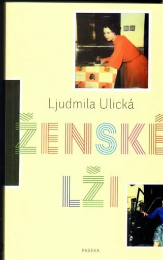 Ženské lži - Ljudmila Ulická