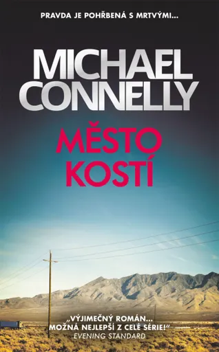 Město kostí - Michael Connelly