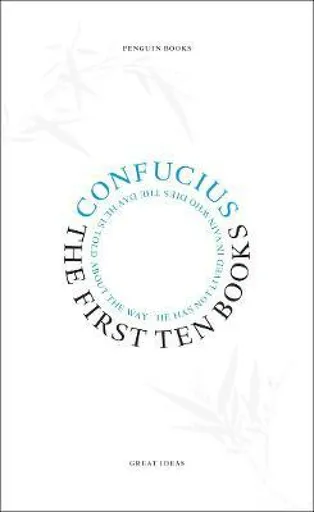 The First Ten Books - Confucius