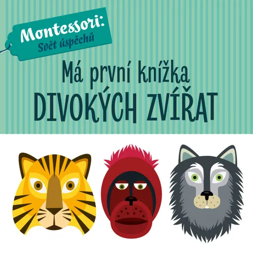 Má první knížka divokých zvířat - Chiara Piroddi a Agnese Baruzzi