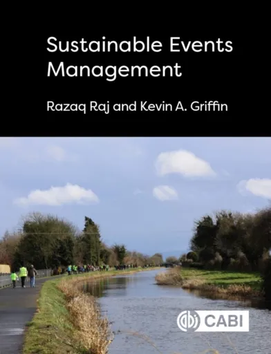 Sustainable Events Management - Dr Razaq  Raj, Kevin  Griffin