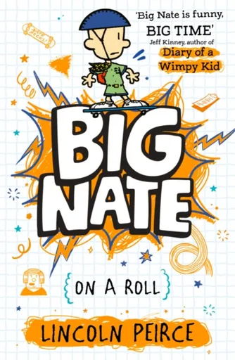 Big Nate on a Roll - Lincoln Peirce