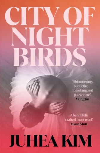 City of Night Birds - Juhea Kimová