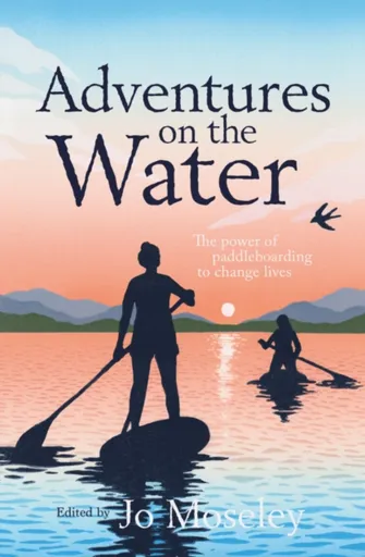 Adventures on the Water - Jo Moseley