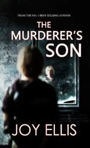 The Murderer's Son - Joy Ellis
