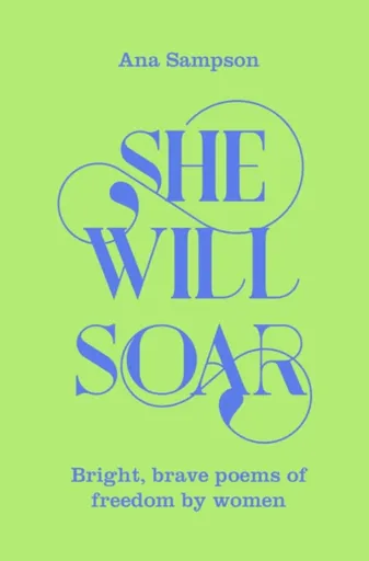 She Will Soar - Sampson Ana
