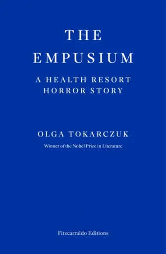 The Empusium - Olga Tokarczuková