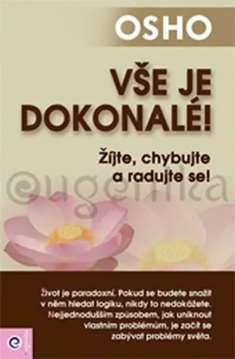 Vše je dokonalé! - Osho Rajneesh