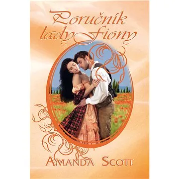 Poručník lady Fiony (978-80-7411-237-9)