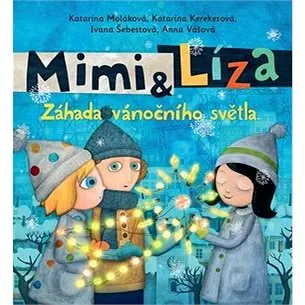 Mimi & Líza: Záhada vánočního světla (978-80-7529-669-6)