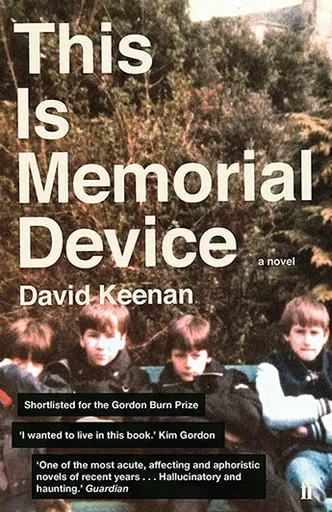 This Is Memorial Device - David Keenan