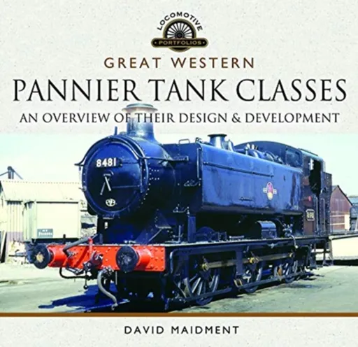 Great Western, Pannier Tank Classes - David Maidment