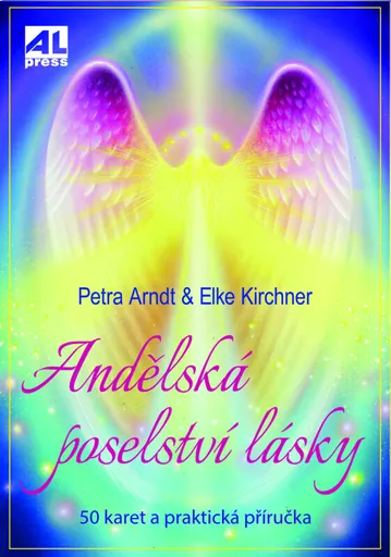 Andělská poselství lásky - Arndt Petra / Kirchner Elke