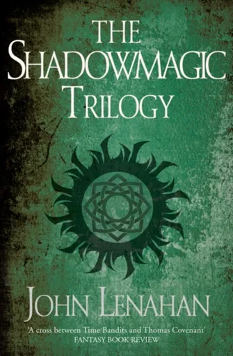 The Shadowmagic Trilogy - Lenahan John