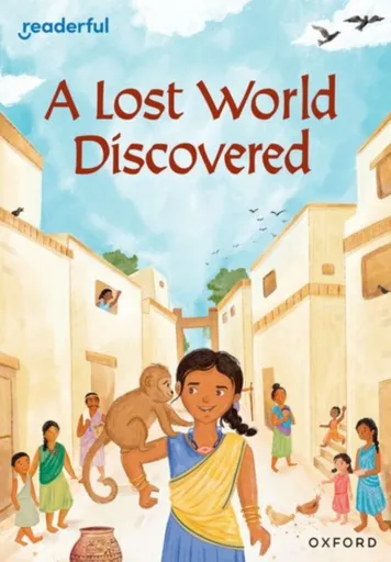 Readerful Rise: Oxford Reading Level 7: A Lost World Discovered