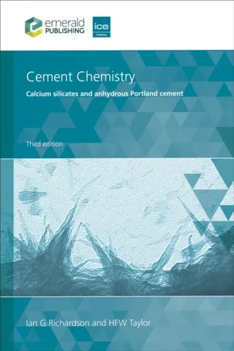 Cement Chemistry - Frederick Howard Taylor, Ian G  Richardson
