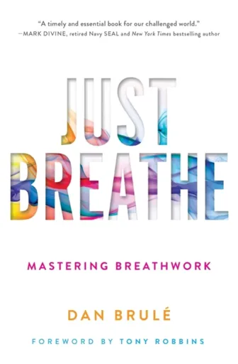 Just Breathe - Dan Brule