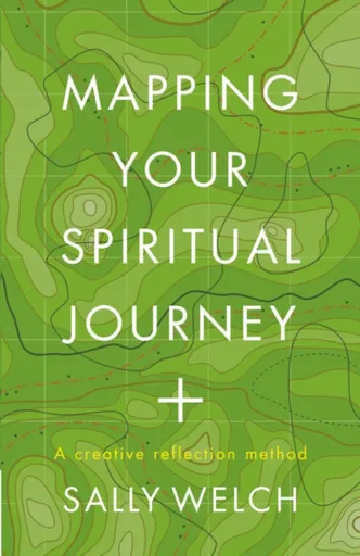 Mapping Your Spiritual Journey - Sally Welch