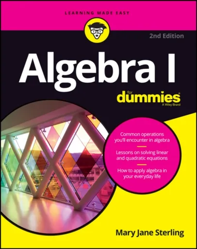 Algebra I For Dummies - Mary Jane  Sterling