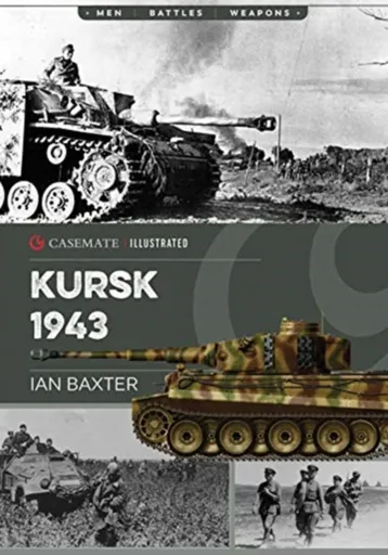 Kursk, 1943 - Ian Baxter