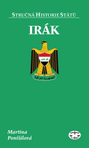 Irák - stručná historie států - Martina Ponížilová