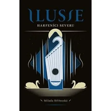Ilusie: Harfeníci severu (978-80-270-5297-4)
