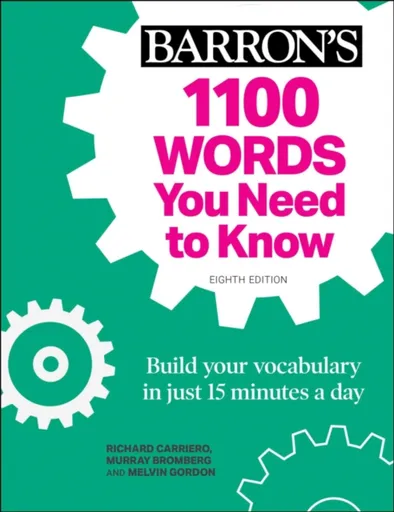1100 Words You Need to Know + Online Practice - Rich Carriero, Murray Bromberg, Melvin Gordon