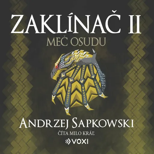 Zaklínač II Meč osudu - Andrzej Sapkowski - audiokniha