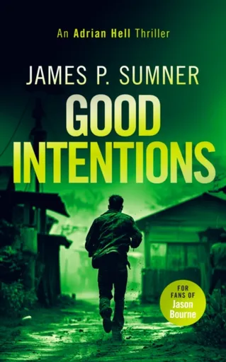 Good Intentions - James P. Sumner