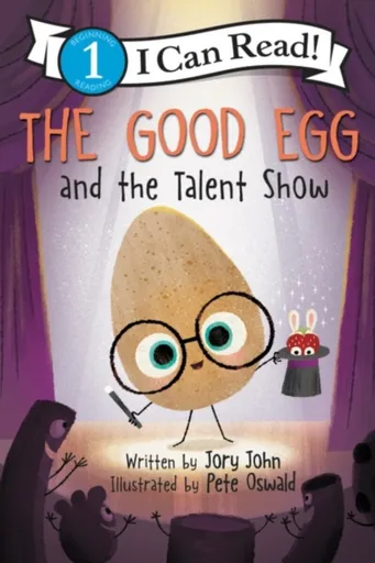 The Good Egg and the Talent Show - Jory John