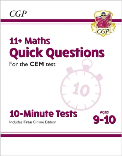11+ CEM 10-Minute Tests: Maths Quick Questions - Ages 9-10 (with Online Edition) - CGP Books
