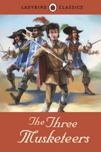 Ladybird Classics: The Three Musketeers - Alexandre Dumas