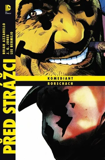 Před Strážci: Komediant / Rorschach - Brian Azzarello, Lee Bermejo, J.G. Jones